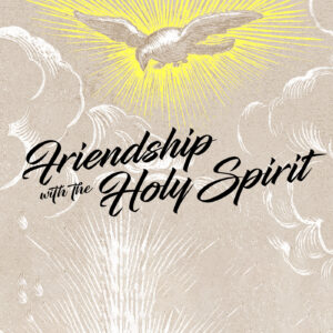 cover of episode Friendship With The Holy Spirit