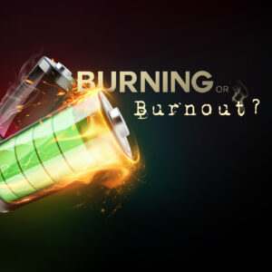 cover of episode Burning and Burnout?