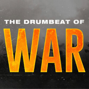 cover of episode The Drumbeat of War