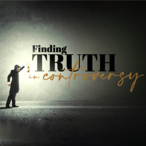 cover of episode Finding Truth in Controversy