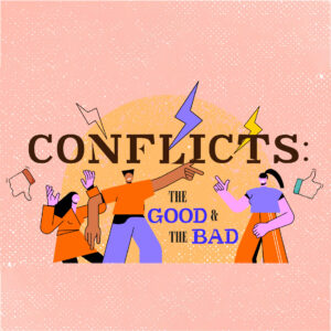 cover of episode Conflicts: The Good and The Bad