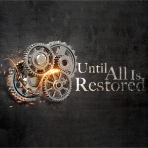 cover of episode Until All Is Restored