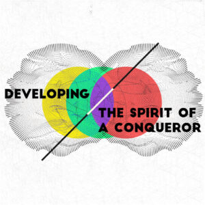 cover of episode Developing The Spirit of A Conqueror