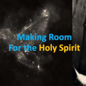 cover of episode Making Room For The Holy Spirit