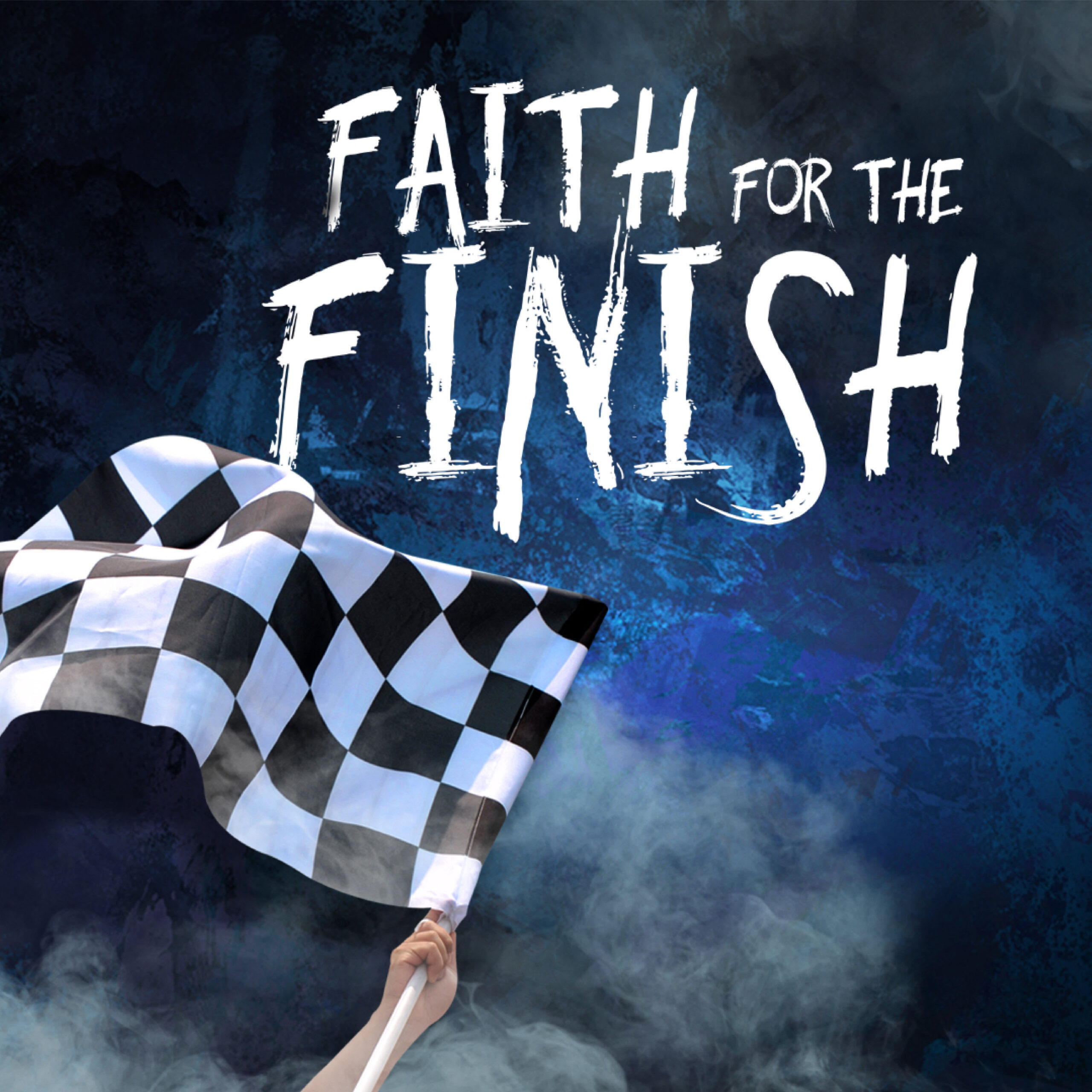 cover of episode Faith For The Finish