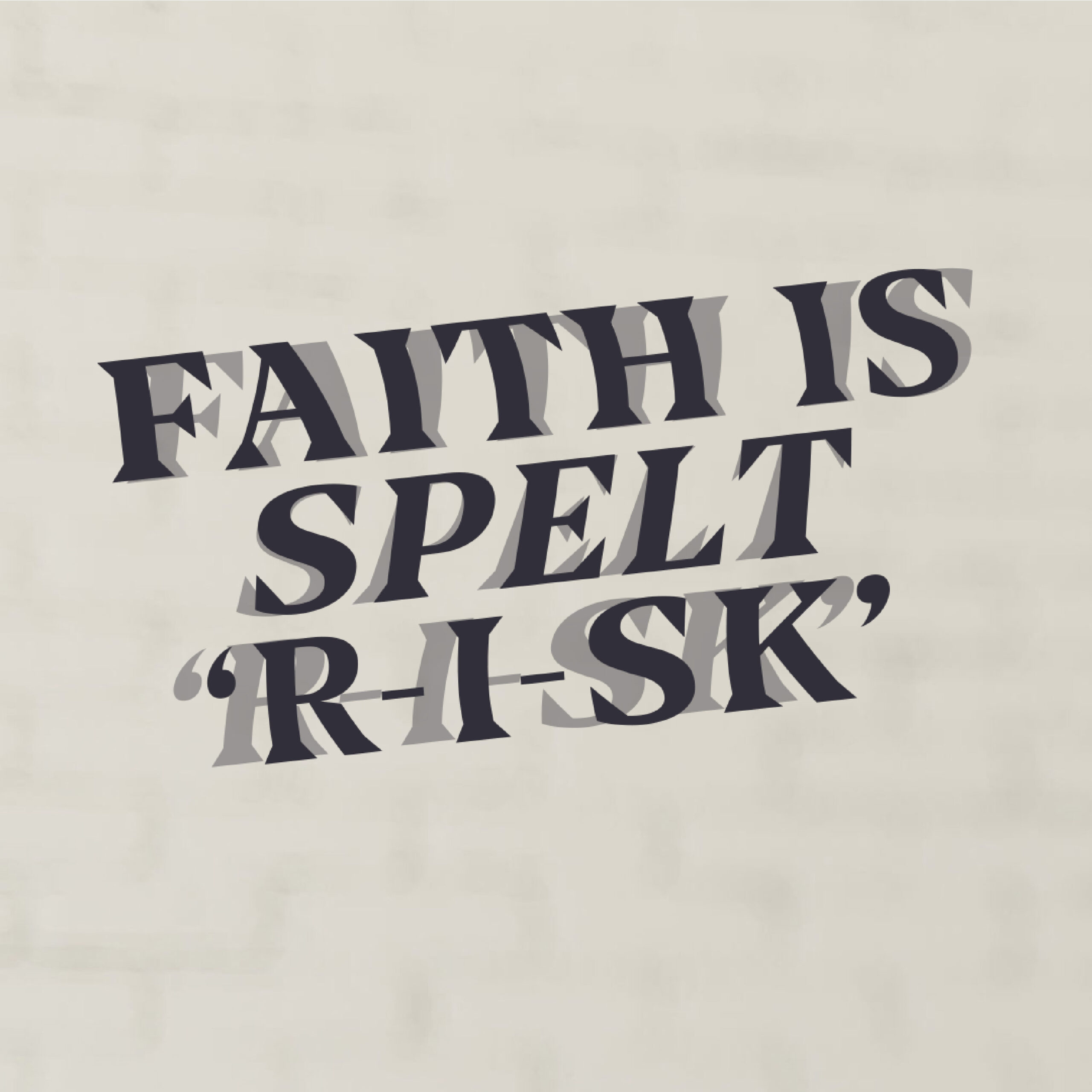 cover of episode Faith is spelt &#8216;R-I-S-K&#8217;