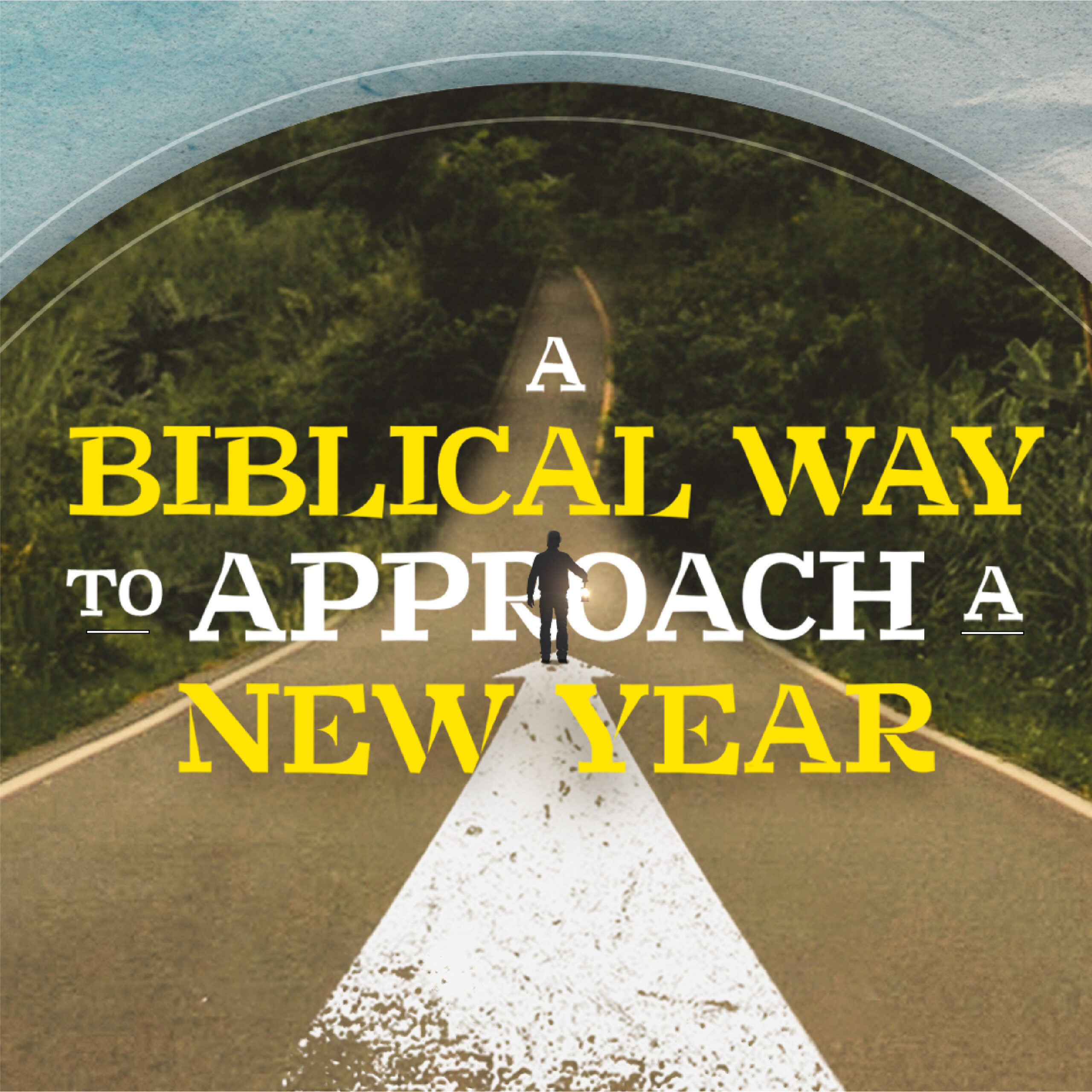 cover of episode A Biblical Way To Approach A New Year