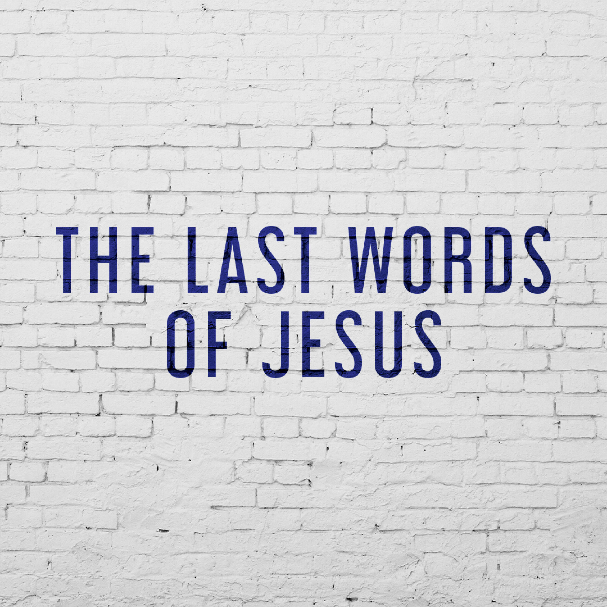 cover of episode The Last Words of Jesus